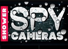 Shower Spy Cameras